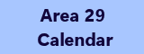 Area 29 Calendar